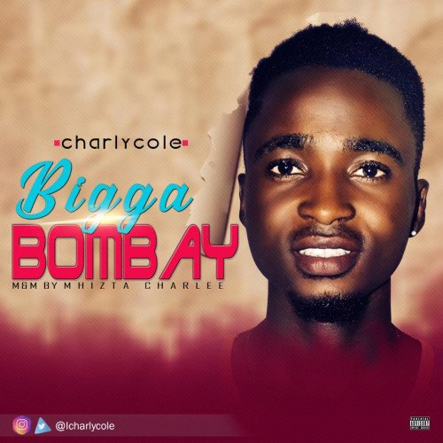 Charlycole - Bigga Bombay