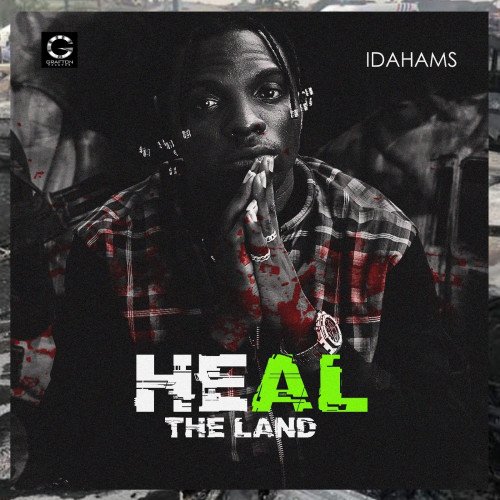 Idahams - Heal The Land