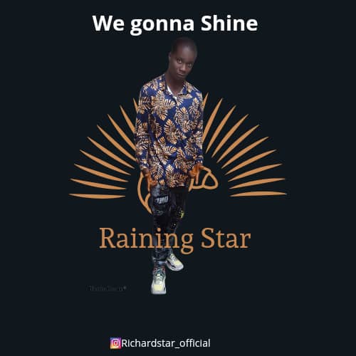 Raining Star - We Gonna Shine