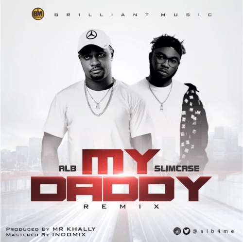 ALB - My Daddy (feat. Slimcase)