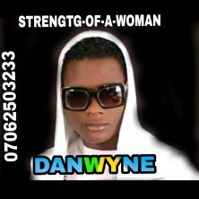 Danwayn - Strength Of A Woman