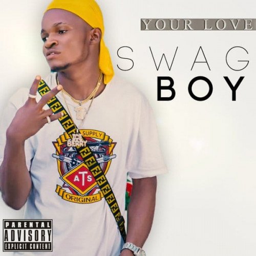 Swag Boy - Your Love
