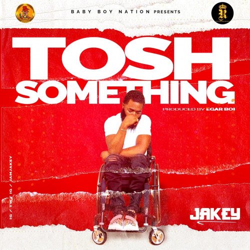 Jakey - Tosh Something