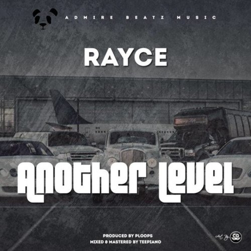 Rayce - Another Level (feat. Ploops)