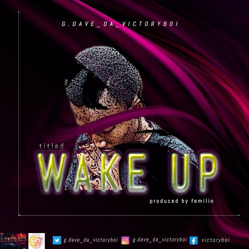 GDAVEOFFICIAL - Wake UP