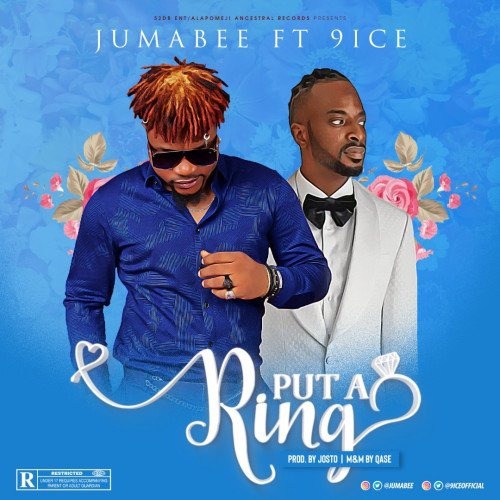 Jumabee - Put A Ring (feat. 9ice)
