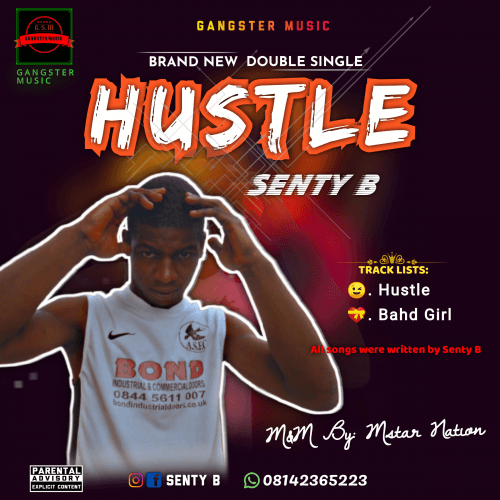 Senty B - Hustle