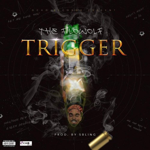 The Flowolf - Trigger