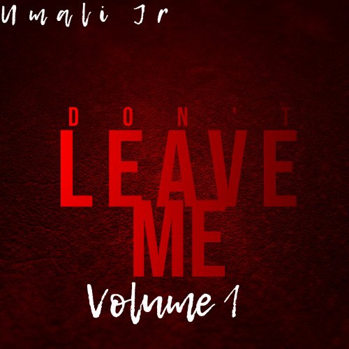 Umali Jr - Don't Leave Me
