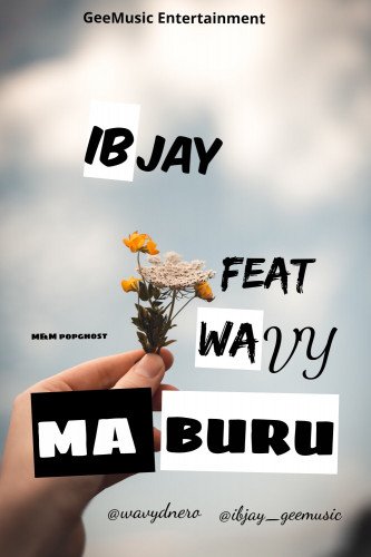 Ibjay - Ma Buru Feat Wavy