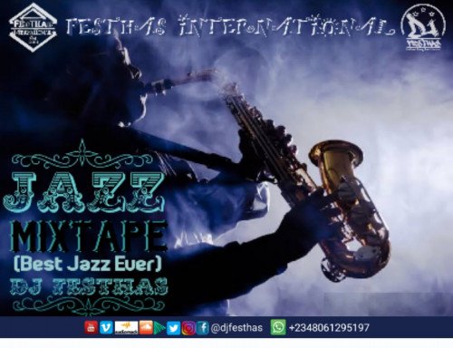 DJ FESTHAS - JAZZ MIXTAPE (Best Jazz Ever)