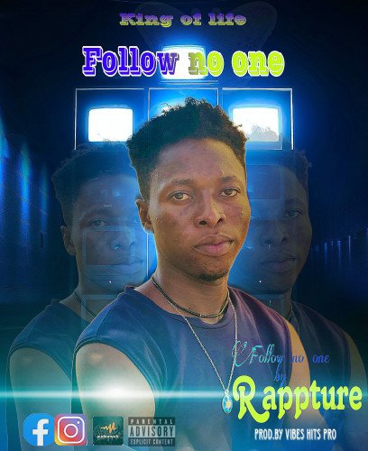 Rappture - Rappture-Follow No One(Mixed By Vibes Hits)