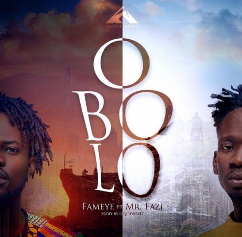 Fameye - Obolo (feat. Mr. Eazi)