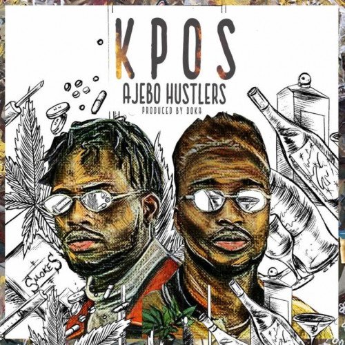 Ajebo Hustlers - Kpos