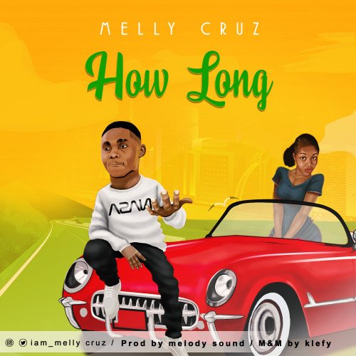 Melly Cruz - How Long