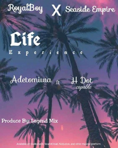Adetomiwa - Life Experience (feat. H dot capable)