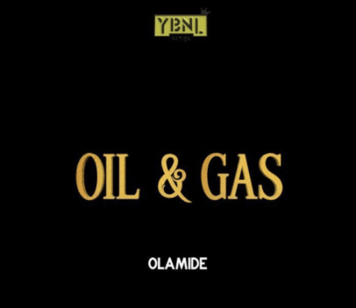 Olamide - Oli & Gas
