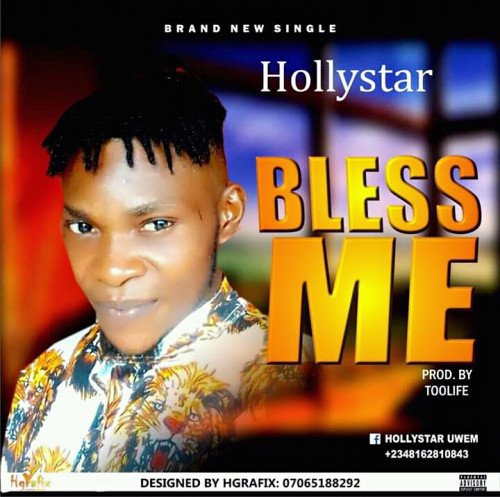 Hollystar - Bless Me