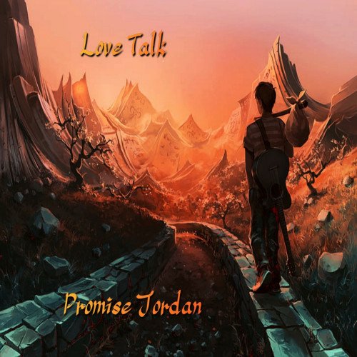 Promise-Jordan - Love Talk