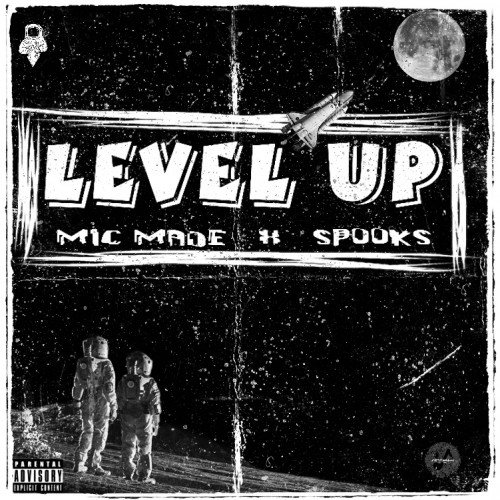 MIC MADE - LEVEL UP (feat. SpookS)