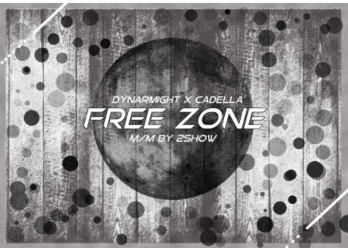 Dynarmight x Cadella - Free Zone