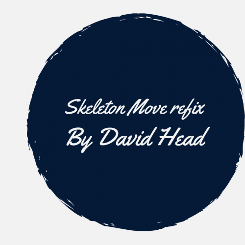 David Head - Skeleton Move Refix