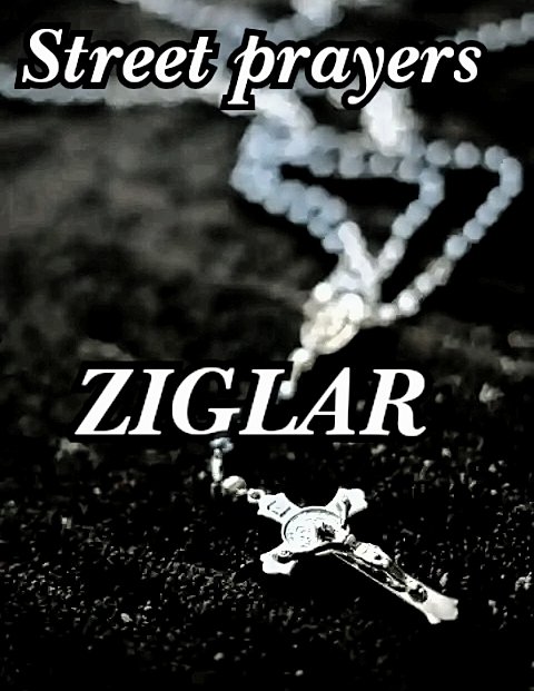 zigLar - Street Prayers