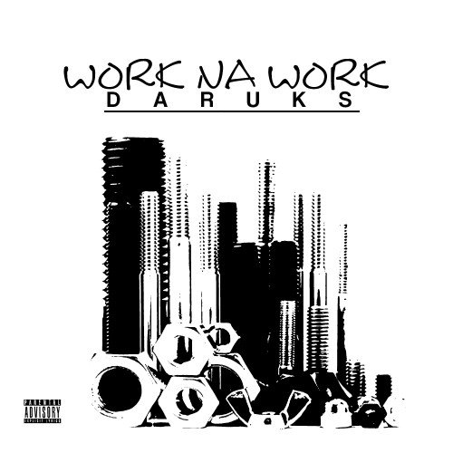 Daruk's - Work Na Work