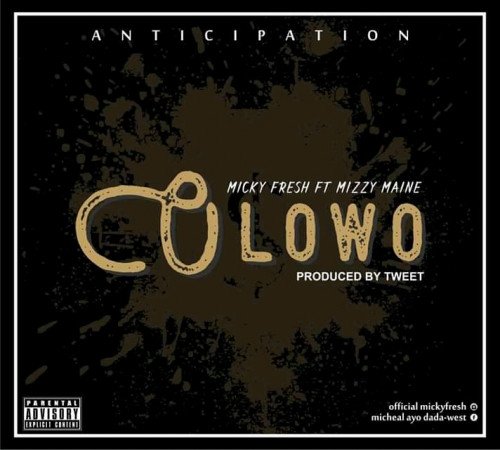 Micky fresh - Olowo