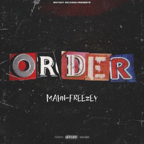 Mahn-Freezey - ORDER