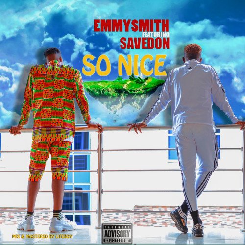 Emmy Smith - So Nice Ft Savedon