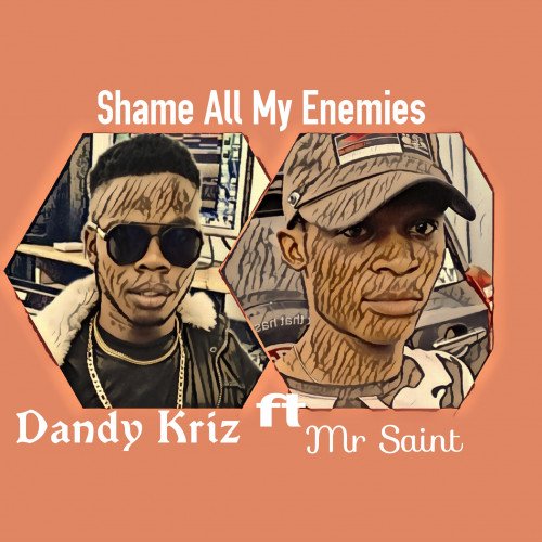 Dandy Kriz x Mr Saint - Shame All My Enemies