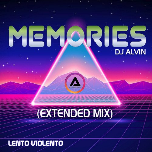 ALVIN-PRODUCTION ® - DJ Alvin - Memories (Extended Mix)