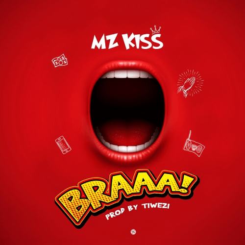 Mz Kiss - Braaa