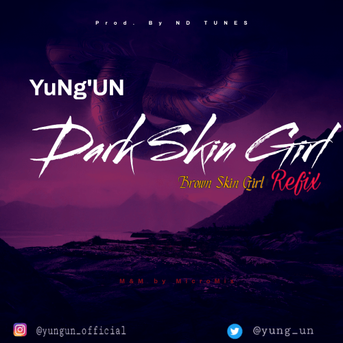 YuNg'UN - Dark Skin Girl