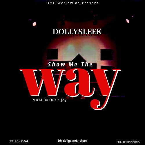 Dollysleek - Dollysleek-Show Me The Way