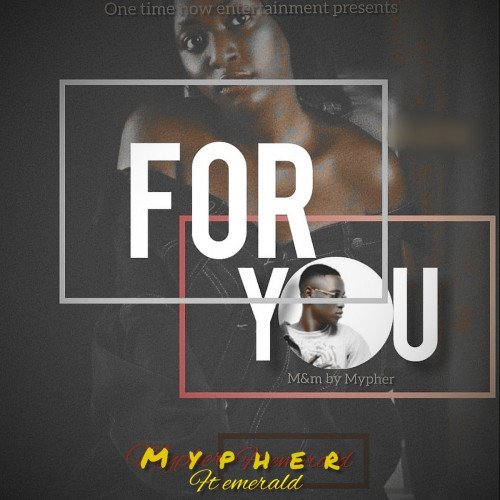 Mypher - For You
