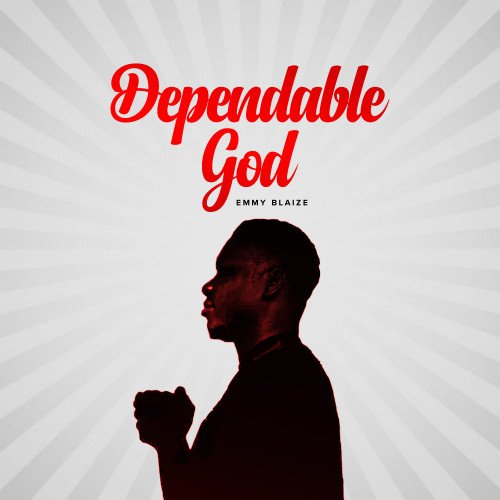 Emmy Blaize - Dependable God