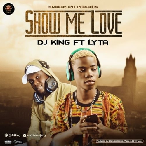 Dj King - Show Me Love (feat. Lyta)