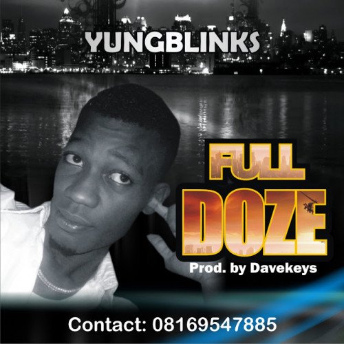 Yung Blinks - Full Doze