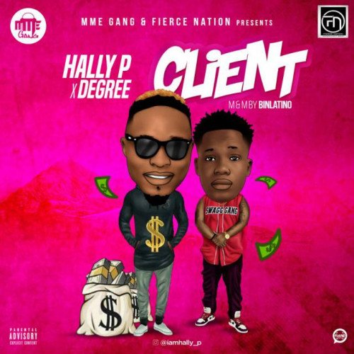 Hally P - Client (feat. Degree)