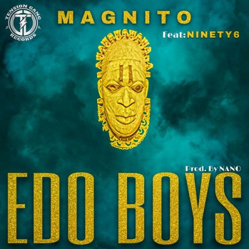 Magnito - Edo Boys (feat. Ninety6)