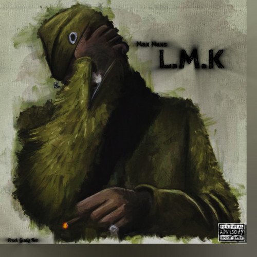 Max Naxs - LMK (let Me Know)