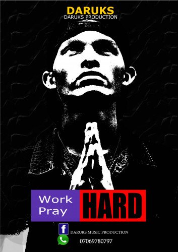 Daruks - Work Hard, Pray Hard