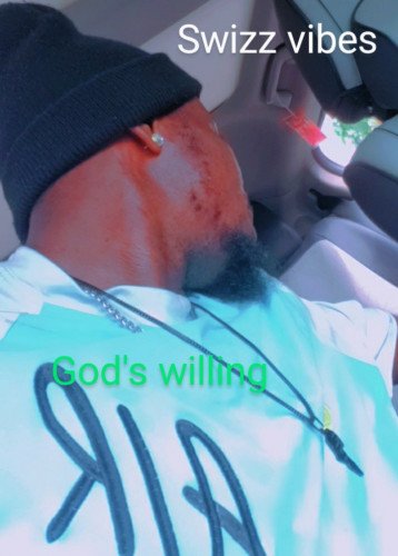 Swizz vibes - God's Willing