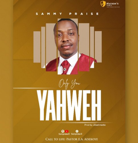 Sammy Praise - Only You Yahweh