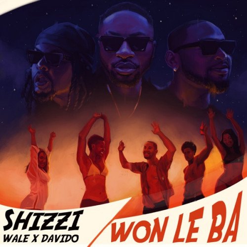 Shizzi - Won Le Ba (feat. Wale, Davido)