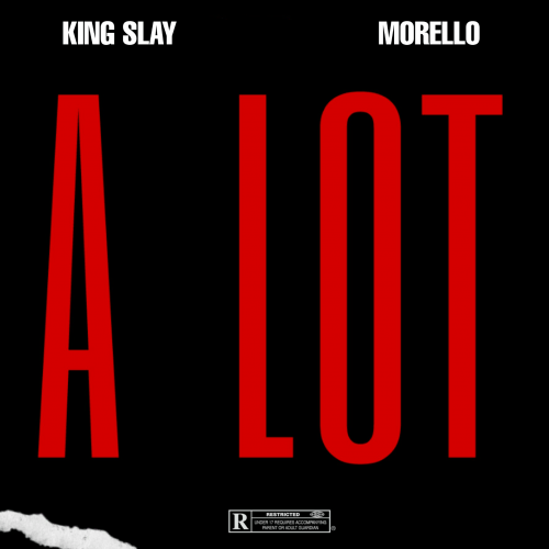 King Slay - A Lot (Cover) (feat. Morello)
