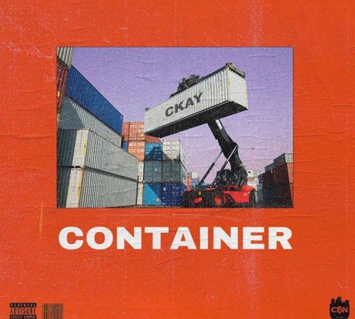 Ckay - Container