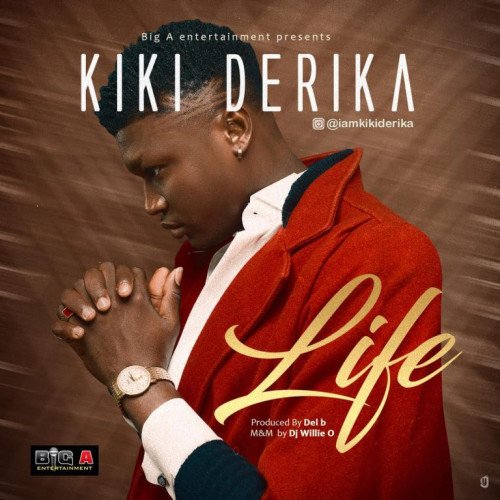 Kiki Derika - Life